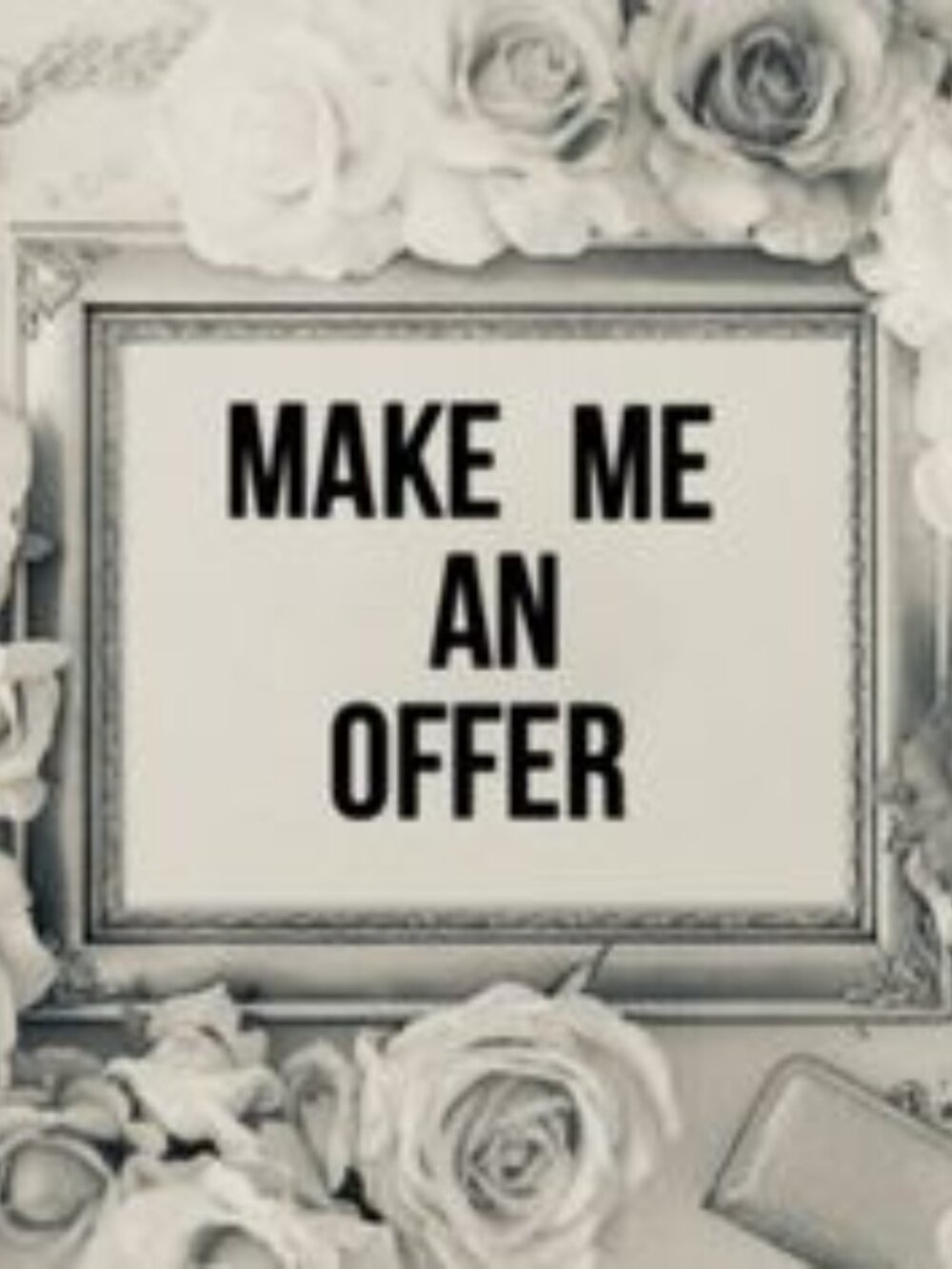 MAKE ME AN OFFER!! ;)